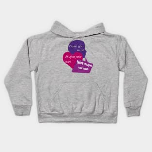 Open Your Mind and Heart Before Your Mouth blue red purple Kids Hoodie